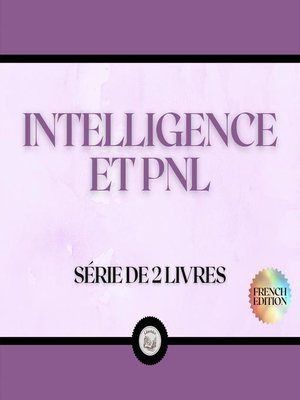 cover image of INTELLIGENCE ET PNL (SÉRIE DE 2 LIVRES)